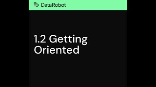 Chapter 1.2   Getting oriented