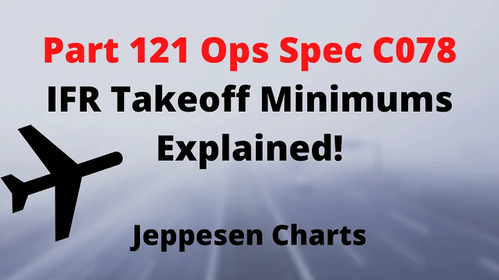 Part 121 Takeoff Minimums Explained: Ops Spec C078 Jeppesen 10-9 Charts for Pilots ATP & Dispatcher