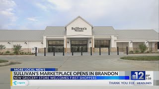 Sullivan’s Marketplace opens in Brandon