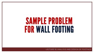 ANALYSIS AND DESIGN OF FOOTINGS | Wall Footing