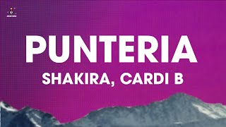 Shakira x Cardi B - Puntería (Lyrics / Letra)