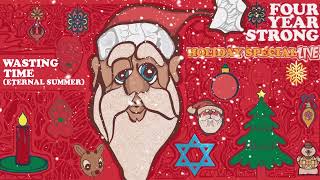 Four Year Strong Wasting Time eternal Summer 