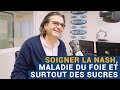 Avs soigner la nash maladie du foie et surtout des sucres  dr rginald allouche