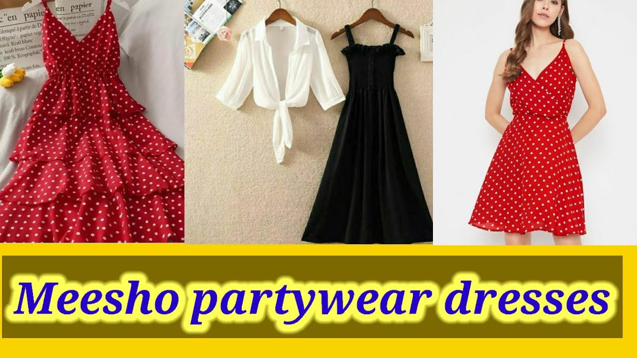 Meesho partywear dresses under 500 ...