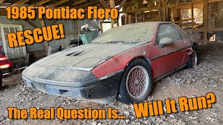 Rescuing a 1985 Pontiac Fiero!  First Wash & Start Up After YEARS of Sitting!