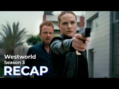 Westworld: Season 3 RECAP