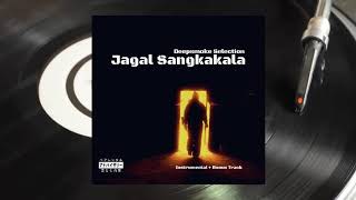 JAGAL SANGKAKALA - THE ANTHEM Produced by Deepsmoke