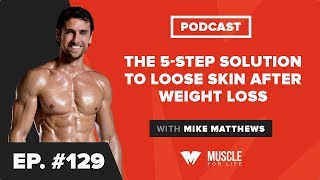 The 5-Step Solution to Loose Skin After Weight Loss