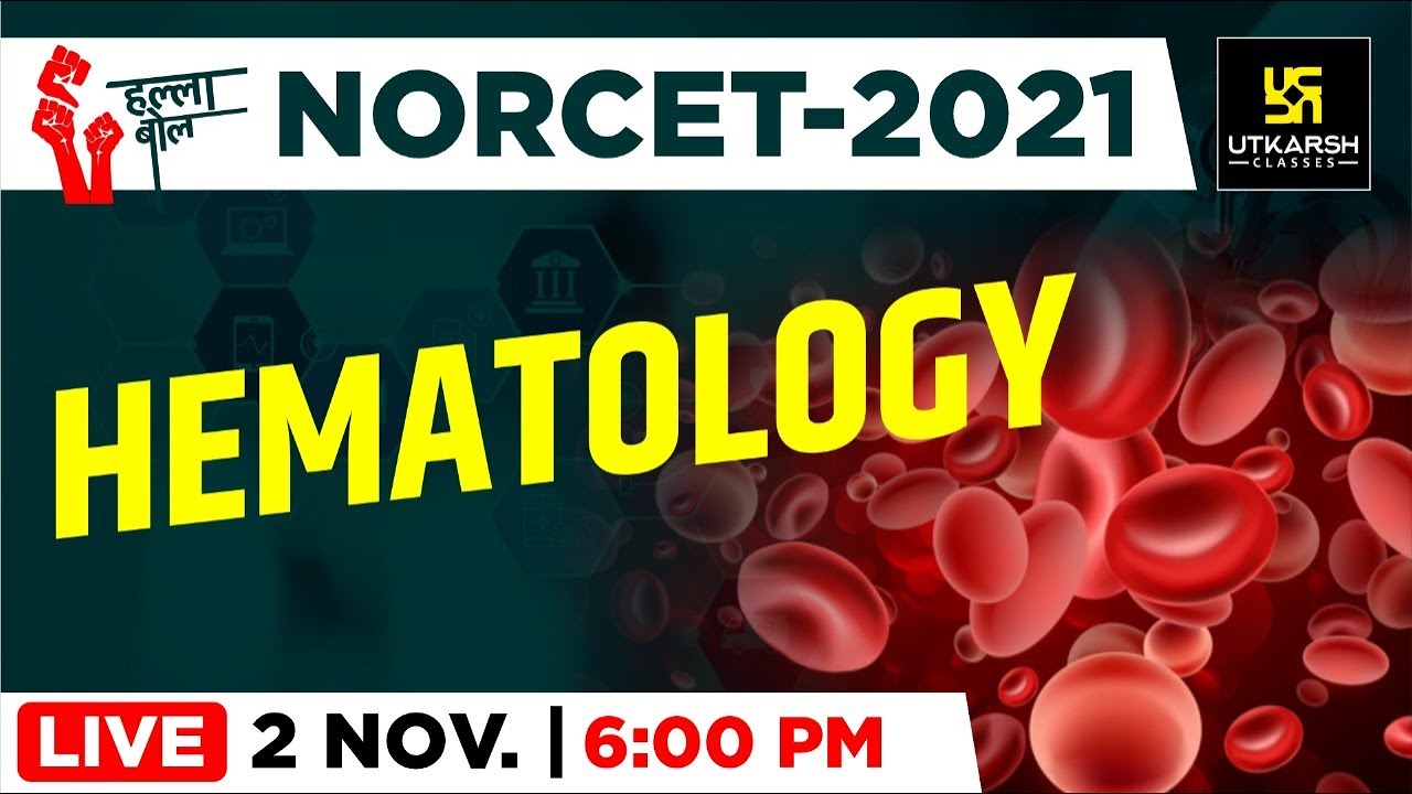 Hematology || Important Questions || NORCET || AIIMS || By Raju Sir