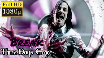 [HD] Three Days Grace - Break REMASTERED (Official Music Video)