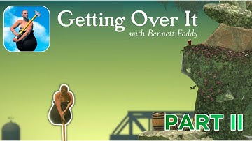 Getting Over It with Bennett Foddy: Trees Mobile Gameplay Walkthrough (IOS, Android)
