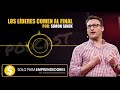 Simon Sinek - Los Líderes Comen al Final  - Solo Para Emprendedores Podcast - Fernando Dalgo