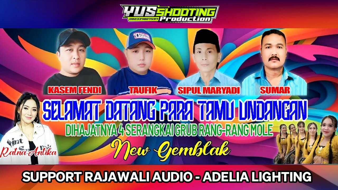 🔴LIVE SIANG NEW GEMBLAK BINTANG TAMU RATNA ANTIKA HAJATNYA MAS TAUFIK DS LEGUNDI BANTARAN PROB