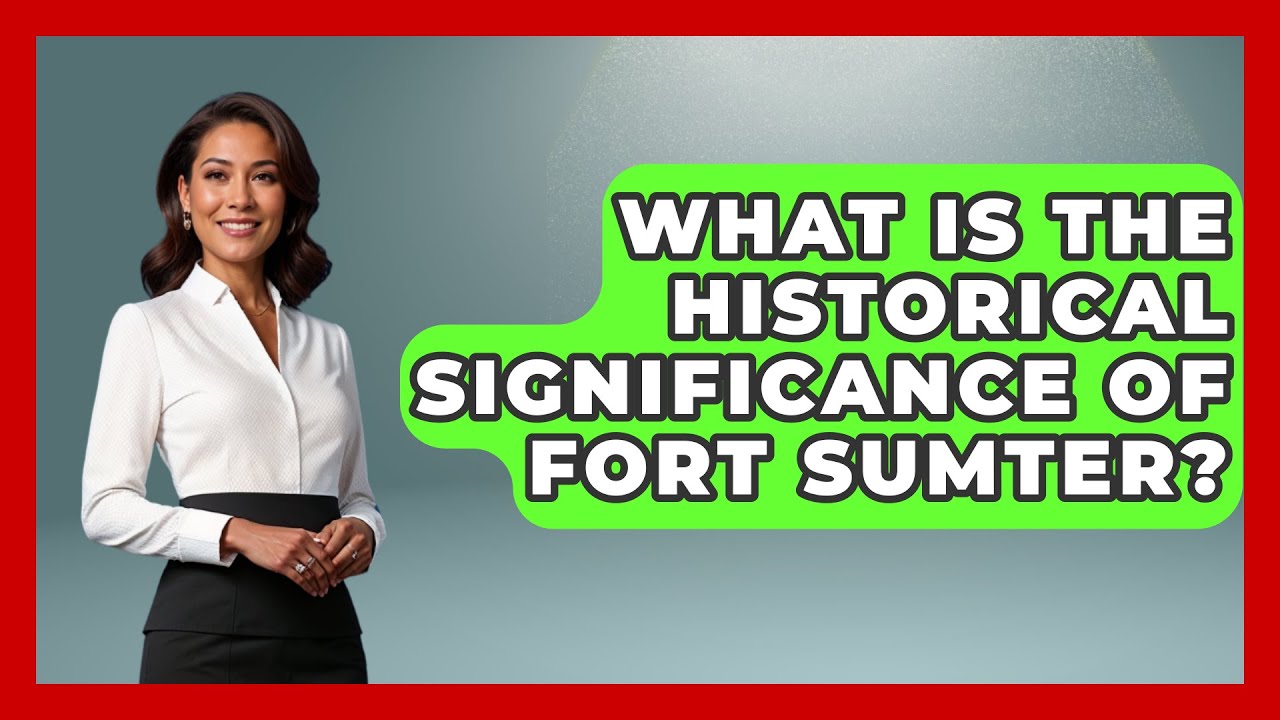 What Is the Historical Significance of Fort Sumter? | The Civil War Nerds