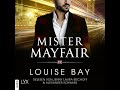 Louise Bay - Mister Mayfair - Mister-Reihe, Teil 1