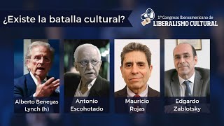 ¿Qué es la BATALLA CULTURAL? - con Benegas Lynch (h), Escohotado, Rojas y Zablotsky