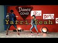 Yarri Yeah || Dance Video || Mickey Singh ft. Nani :Anjali || Ck_kishor choreography