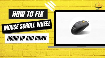 How to Fix Mouse Scroll Wheel Going up And Down