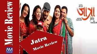 Jatra Movie Review || Nepali Movie review || Nepali movies channel
