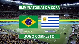Brasil x Uruguai - Jogo Completo - Eliminatórias da Copa 2018 (25/03/2016)