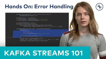 Kafka Streams 101: Error Handling (Hands On 2023)