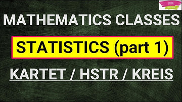 STATISTICS : Part 1 / kartet2022  / HSTR (MATHS SYLLABUS)