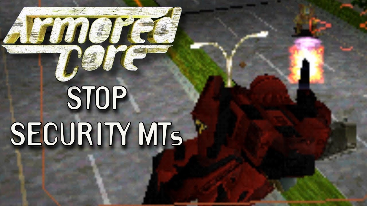 Armored Core Mission #6 - Stop Security MTs [PS1 HD] - YouTube
