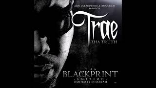 Trae Tha Truth-I'm On 2.0 ft Big Krit, J Cole, Kendrick Lamar, B.O.B.,Tyga,Gudda Gudda,Bun B Slowed