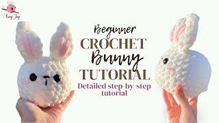 Step-by-Step Tutorial on How to Crochet a Bunny for Beginners: Quick, Easy Rabbit + Free pattern