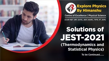 JEST Solutions-2021 (Thermodynamics and Statistical Physics)
