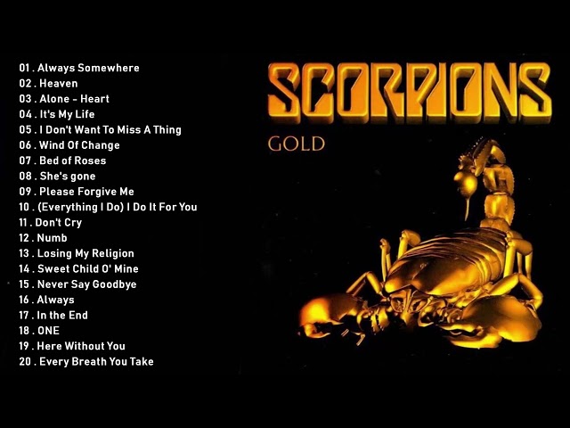 Scorpions Gold - The Best Of Scorpions - Scorpions Greatest Hits Full Album class=