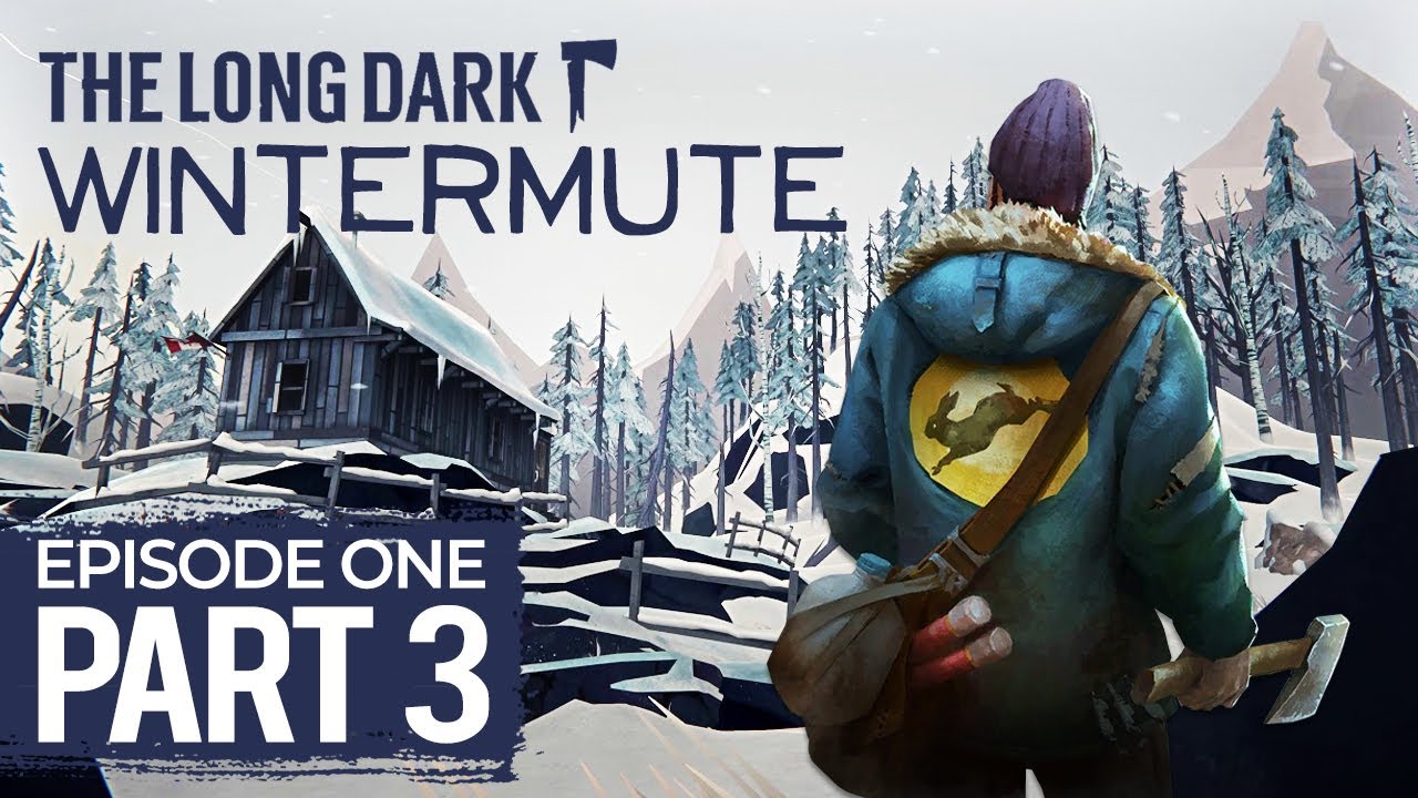 The Long Dark Wintermute EPISODE ONE Part 3 GREY MOTHER YouTube the-long-dark-wintermute-episode-one-part-3-grey-mother-youtube