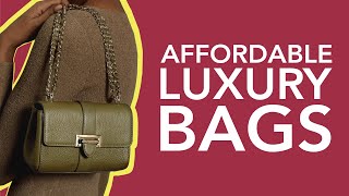 Affordable Luxury Bags As Amazing As the More Expensive Ones | Luxury for Less