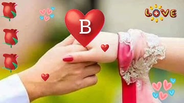 B love name|B letter love|B alphabet| B love WhatsApp status| B name status I love B status video