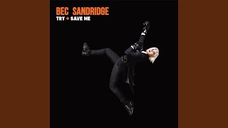 Watch Bec Sandridge My Friends Think I Can Do Better video