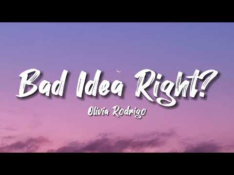 bad idea right? - Olivia Rodrigo (Lyrics)