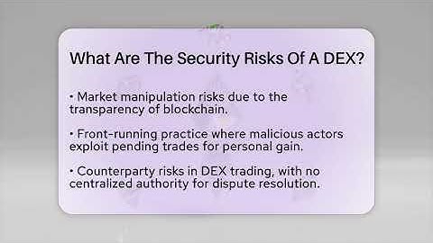 What Are The Security Risks Of A DEX? - CryptoBasics360.com