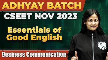 Essentials of Good English | Business Communication For CSEET | CSEET Nov 2023