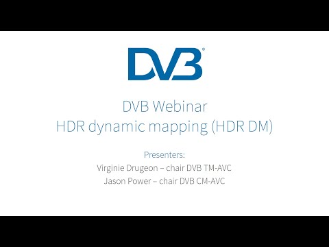 DVB Webinar: HDR Dynamic Mapping