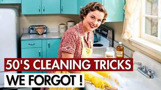 Cleaning Secrets Every 1950s Housewife Knew