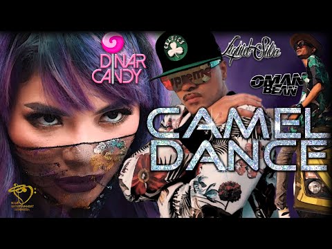 DINAR CANDY - CAMEL DANCE with LIQUID SILVA and OMAN BEAN (Official Music Video)