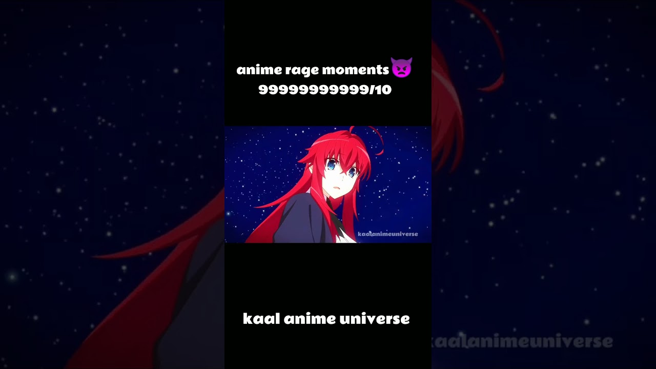 Anime rage moments High school dxd 👿