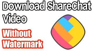 How To Download ShareChat Video Without Watermark screenshot 3