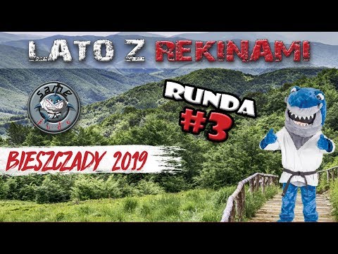 LATO Z REKINAMI - BIESZCZADY 2019 #3