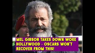 Mel Gibson DESTROYS Woke Oscars After Emilia Perez Backlash EXPLODES!