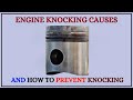 TOP 9 REASONS OF ENGINE KNOCKING | ENGINE OVERHEATING, WORN PISTON RINGS &amp; MORE