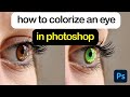 How to Colorize eyes in Photoshop