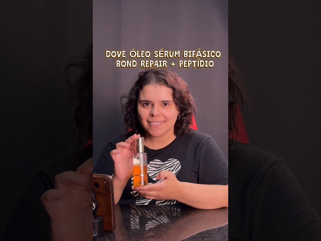 Óleo Sérum Bifásico Dove Bond Repair + Peptídeo #DoveBondRepair #MimooCreators #shorts