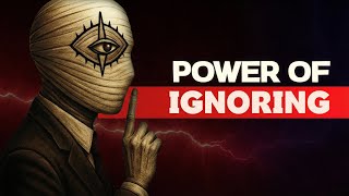 ஆபததன தநதரம Art Of Ignoring People Most Ruthless Power Dark Psychology Tricks In Tamil