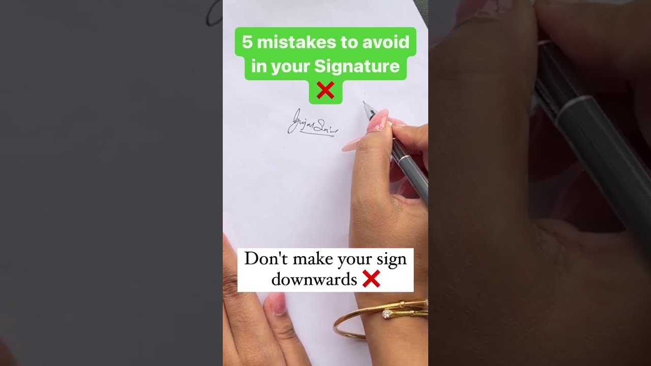 Make Your Signature Right: 5 Simple Mistakes to Avoid | 